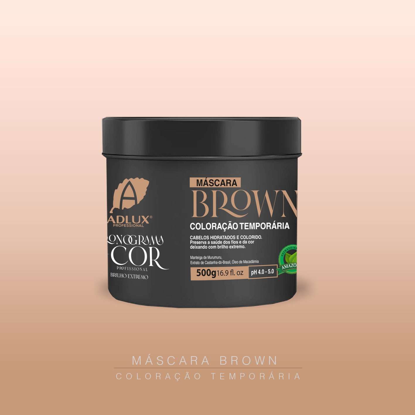 Máscara Cronograma da Cor Brown- 500g (Lançamento)
